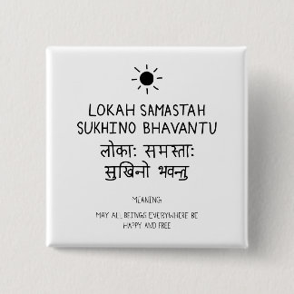 Badge Carré 5 Cm Lokah Samastha Sukhina Bhavantu - Sanskrit quote