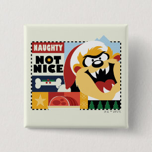 Badge Carré 5 Cm LOONEY TUNES™ TAZ™ Naughty Not Nice