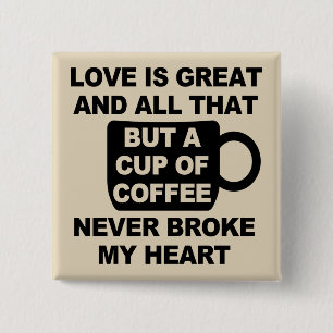 Badge Carré 5 Cm Love Coffee Break My Heart