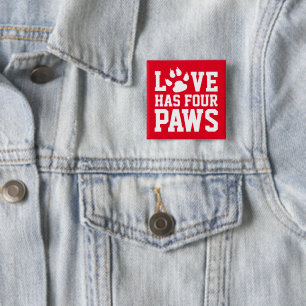 Badge Carré 5 Cm Love Has Four Paws