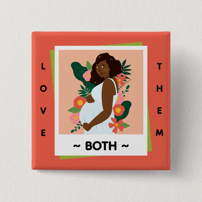 Badge Carré 5 Cm Love Them Both Pro-Life – Honor Life Button (Devant)