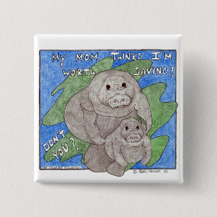 Badge Carré 5 Cm Ma maman pense que je vaux la sauvegarde