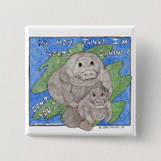 Badge Carré 5 Cm Ma maman pense que je vaux la sauvegarde