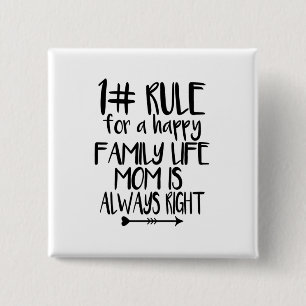 Badge Carré 5 Cm Ma mère a toujours raison