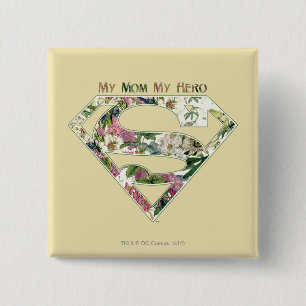 Badge Carré 5 Cm Ma mère, mon héros