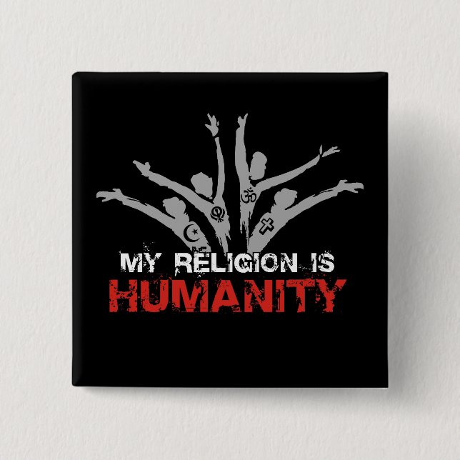 Badge Carré 5 Cm Ma religion est humanité (Devant)