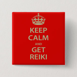 Badge Carré 5 Cm Maintenez calme et obtenez Reiki