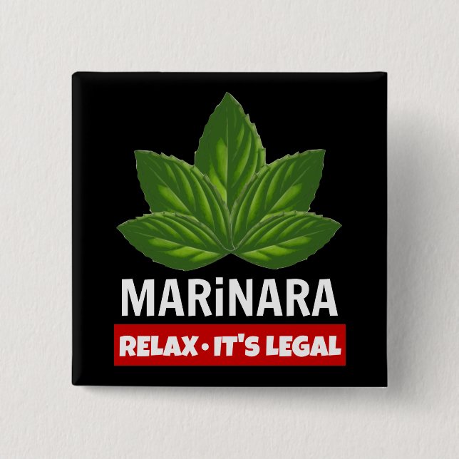 Badge Carré 5 Cm Marinara Relax It's Legal Basil Leaves Food Humor (Devant)