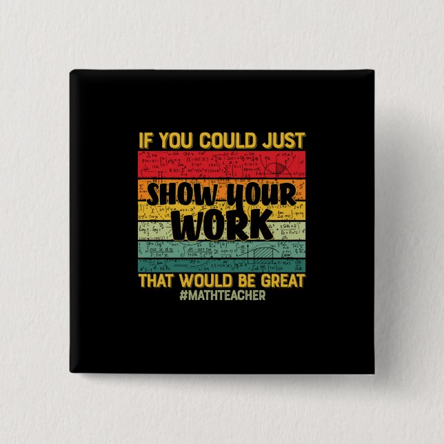 Badge Carré 5 Cm Math Enseignant Maths Si Vous Pouvez Juste (Devant)