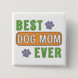 Badge Carré 5 Cm Meilleure maman de chien ever