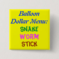 Menu du dollar de ballon : , Serpent, ver, bâton