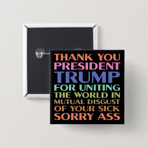 Badge Carré 5 Cm Merci Président Trump d'avoir unifié le monde
