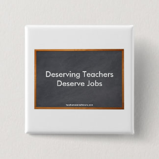 Badge Carré 5 Cm Méritant les professeurs méritent les travaux, Pin