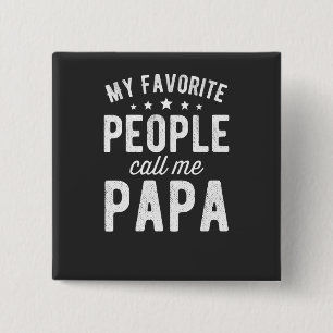 Badge Carré 5 Cm mes préférés m'appellent papa T-Shirt