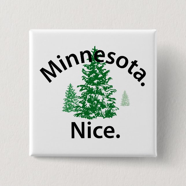 Badge Carré 5 Cm Minnesota Nice. Point ! (texte noir) (Devant)