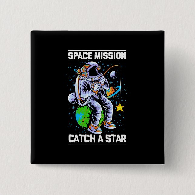 Badge Carré 5 Cm Mission spatiale astronaute Attraper une étoile (Devant)