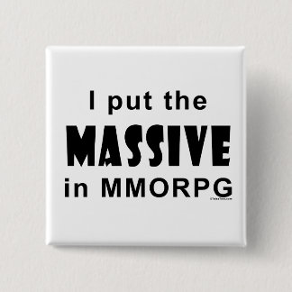 Badge Carré 5 Cm MMORPG massif
