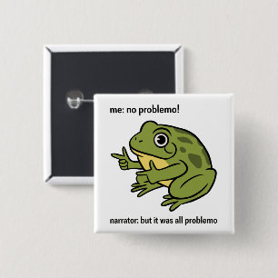 Badge Carré 5 Cm Moi Pas De Problème Narrateur Mais C'était Tout Pr