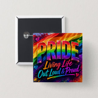 Badge Carré 5 Cm Mois des Fiertés Vivre la Vie Haut et Fort et Fier