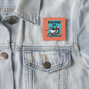 Badge Carré 5 Cm Mort À L'Intérieur Mais Café Aimant Squelette Aima