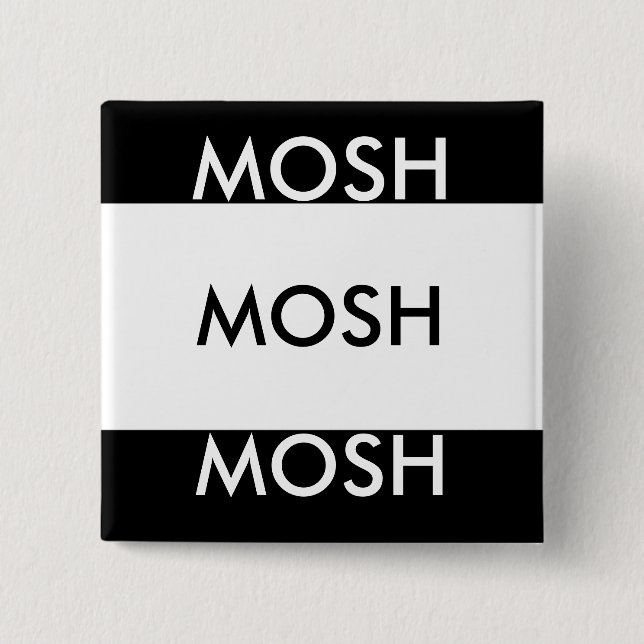 BADGE CARRÉ 5 CM MOSH MOSH MOSH (Devant)