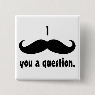 Badge Carré 5 Cm Moustache déguiser drôle moustache cheveux faciaux
