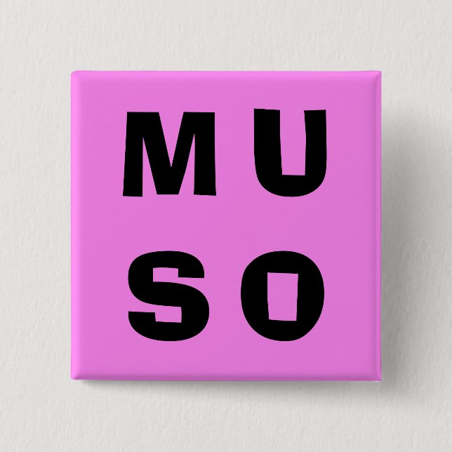 Badge Carré 5 Cm Muso Musicien Contemporain Lettres Gras Rose (Devant)