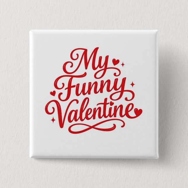 Badge Carré 5 Cm My Funny Valentine (Devant)