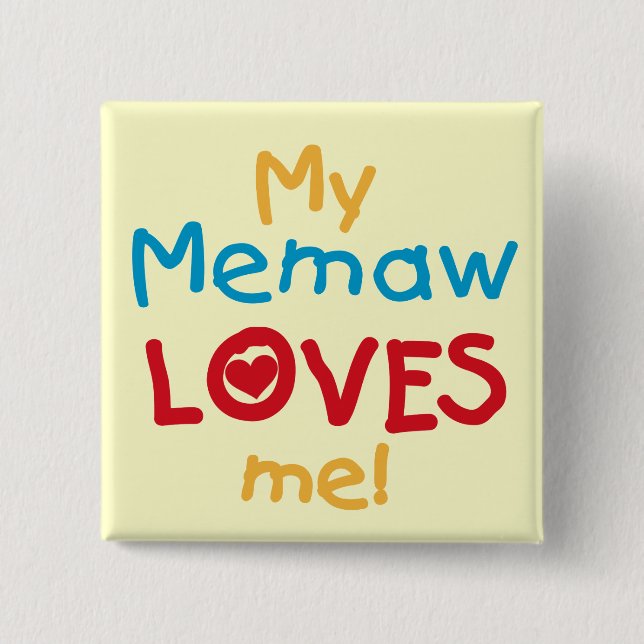 Badge Carré 5 Cm My Memaw Loves Me T-shirts et cadeaux (Devant)