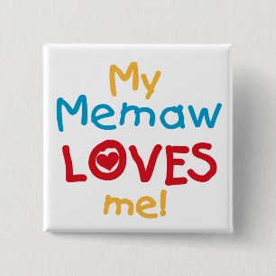 Badge Carré 5 Cm My Memaw Loves Me T-shirts et cadeaux
