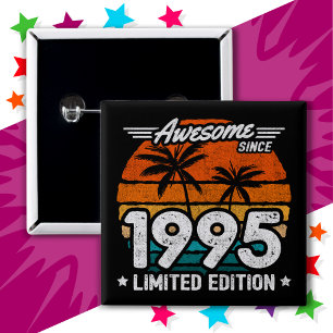 Badge Carré 5 Cm Né 1995 Limited Edition Retro Awesome depuis 1995