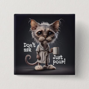 Badge Carré 5 Cm Ne demande pas, juste pour !