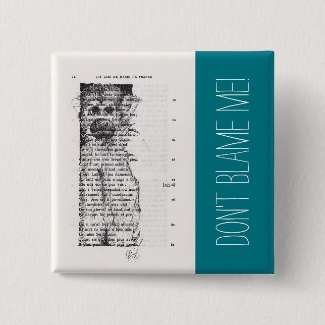 Badge Carré 5 Cm Ne me blâmez pas le bouton Singe Année 2016 (Devant)