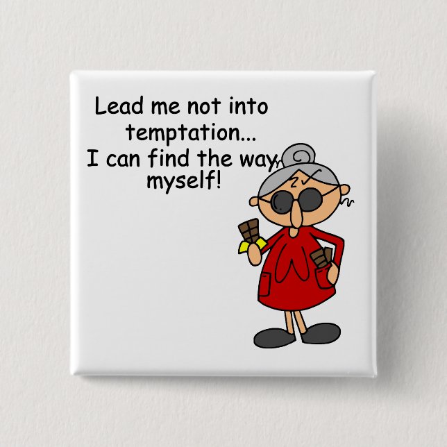 Badge Carré 5 Cm Ne Me Menez Pas Dans Un Humour De Tentation (Devant)