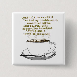 Badge Carré 5 Cm Ne parlez pas de café nécessaire