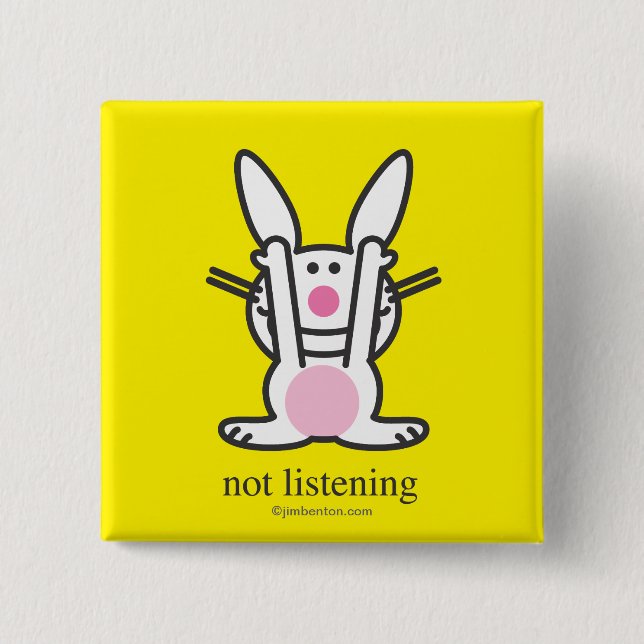 Badge Carré 5 Cm N'écoutant pas (Devant)