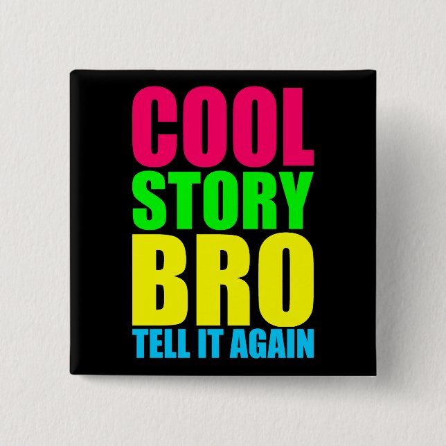 Badge Carré 5 Cm Neon Cool Story Bro (Devant)