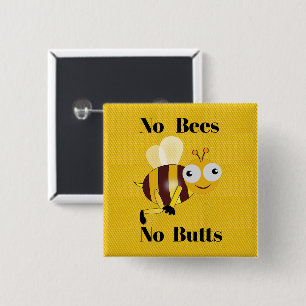 Badge Carré 5 Cm No Bees No Butts Button