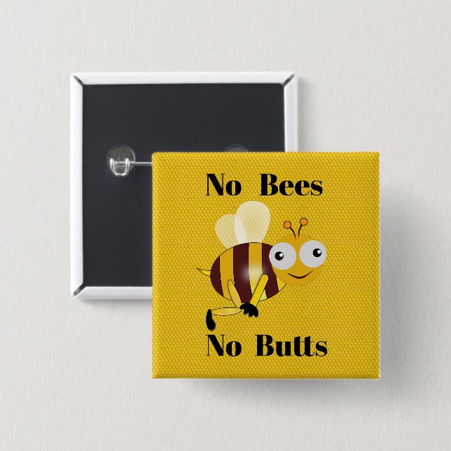 Badge Carré 5 Cm No Bees No Butts Button (Devant & derrière)