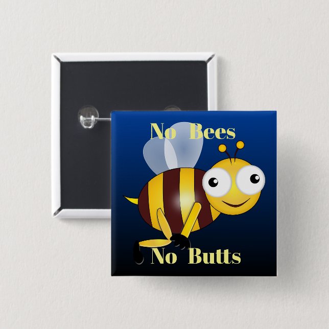 Badge Carré 5 Cm No Bees No Butts Button (Devant & derrière)