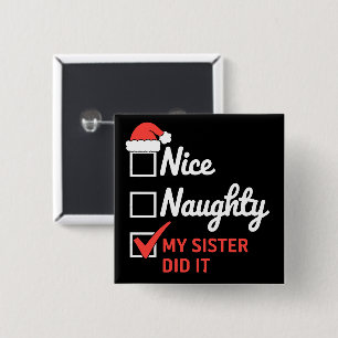 Badge Carré 5 Cm Noël Gentil Vilain Soeur L'a Fait Xmas Famille