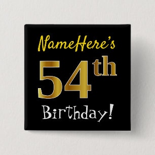 Badge Carré 5 Cm Noir, Faux Gold 54ème Anniversaire, Avec Nom Perso