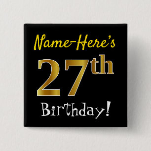 Badge Carré 5 Cm Noircissez, anniversaire d'or de Faux le 27ème,