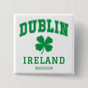 Badge Carré 5 Cm Nom personnalisé Dublin Irlande