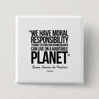 Badge Carré 5 Cm Nous avons une responsabilité morale