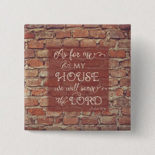 Badge Carré 5 Cm Nous servirons le Seigneur - Josué 24:15