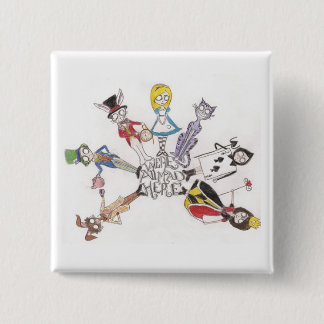 Badge Carré 5 Cm "nous sommes tous fous ici" nous boutonnons