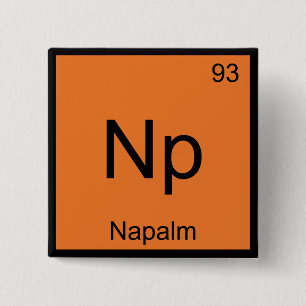Badge Carré 5 Cm Np - Napalm Chimie Élément Symbole Funny Tee