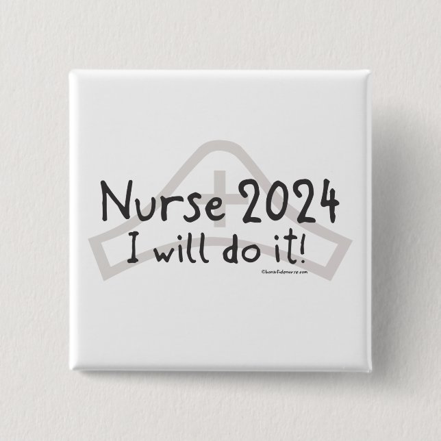 Badge Carré 5 Cm Nurse 2024 - Je le ferai ! (Devant)