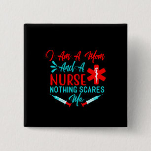Badge Carré 5 Cm Nurse Gift I Am A Mom And A Nurse